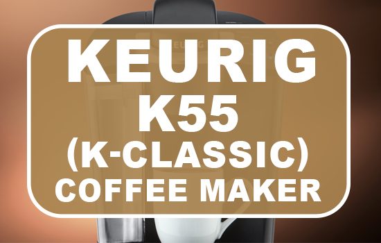 keurig k55 k-classic coffee maker