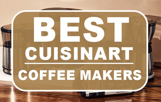 Best Cuisinart Coffee Makers