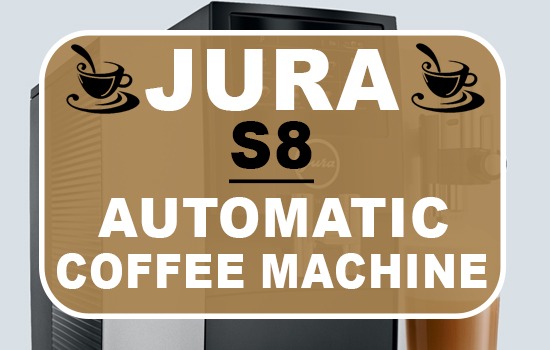 JURA S8 Automatic Coffee Machine