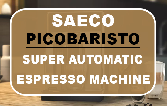 Saeco Picobaristo Super Automatic Espresso Machine