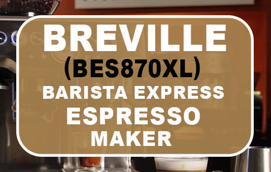 Breville BES870XL Barista Express Espresso Machine