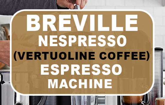 Nespresso Vertuo Coffee And Espresso Machine By Breville